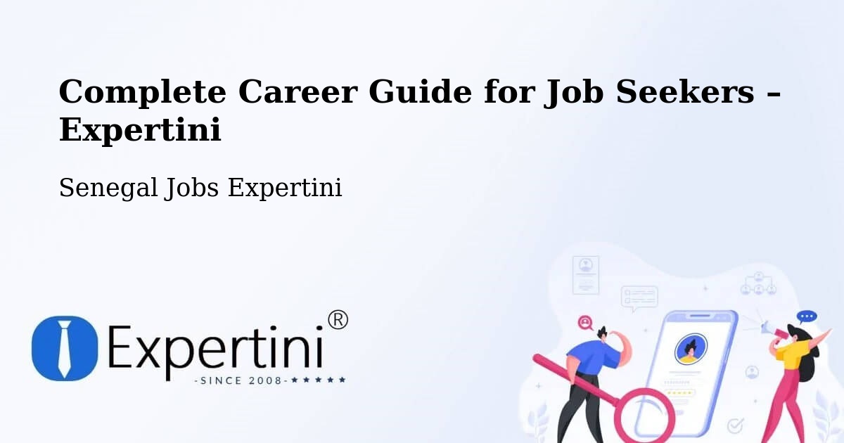Career Guide for Job Seekers – Adéane - Adéane, Senegal Jobs Expertini