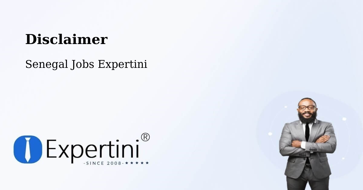 Disclaimer – Adéane - Senegal Jobs Expertini