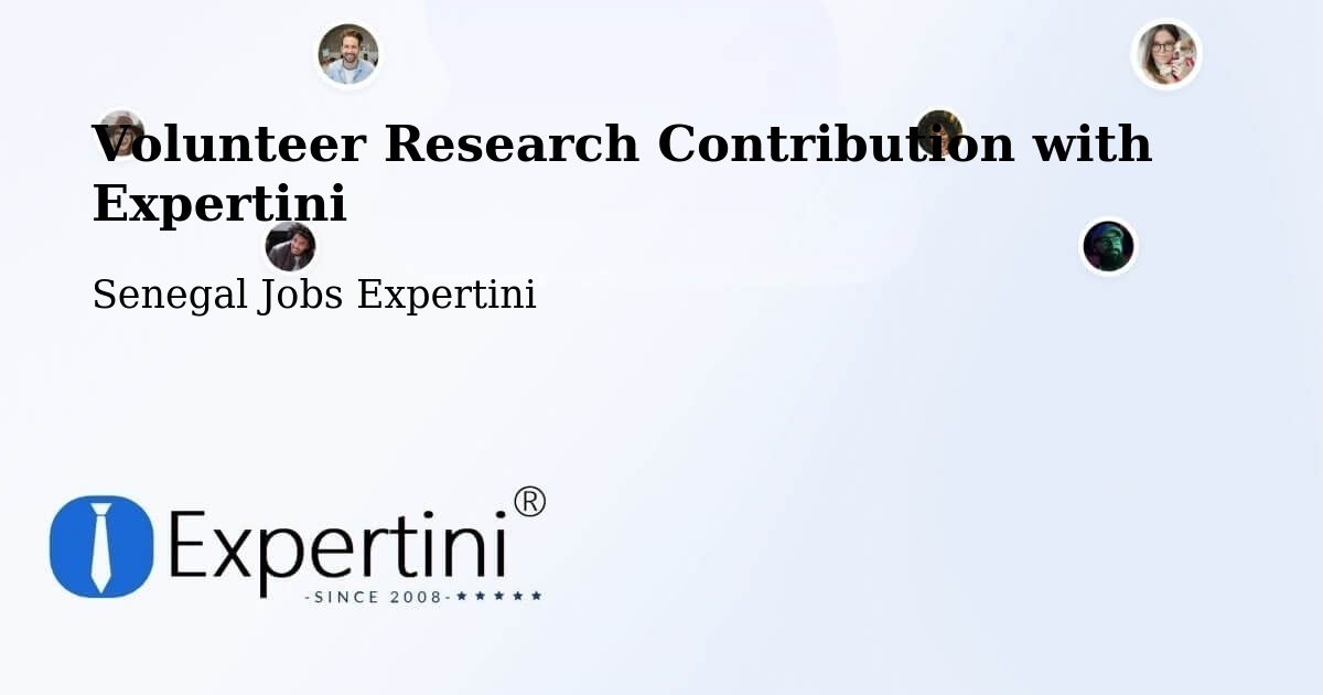 Volunteer Research Contribution Program – Adéane - Senegal Jobs Expertini